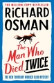 MAN WHO DIED TWICE