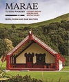 MARAE TE TATAU POUNAMU A Journey Around New Zealand's Meeting Houses