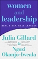 WOMEN AND LEADERSHIP - REAL LIVES REAL LESONS