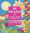 BE RELAXED AND COLOR