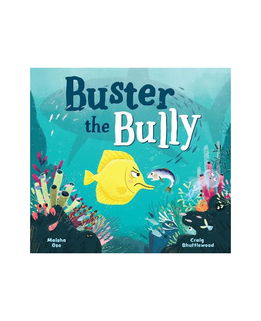 BUSTER THE BULLY
