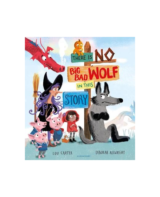 THERE IS NO BIG BAD WOLF IN THIS STORY