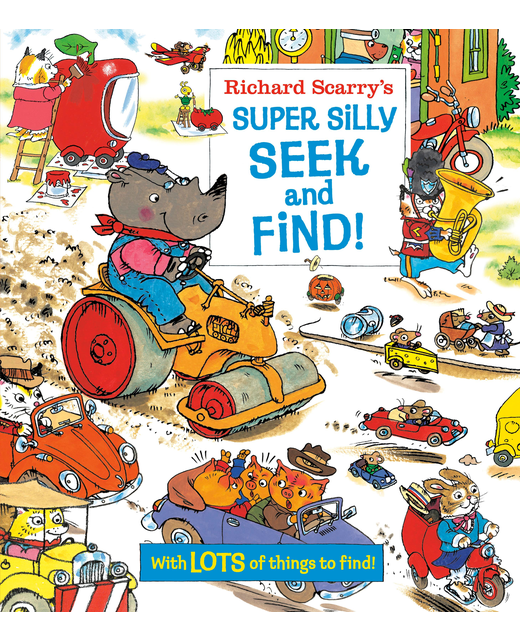 RICHARD SCARRY'S SUPER SILLY SEEK AND FIND!