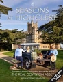 Seasons at Highclere: Gardening, Growing, and Cooking through the Year at the Real Downton Abbey