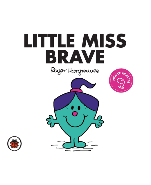 Little Miss Brave: Mr Men and Little Miss