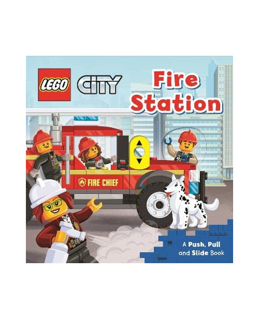LEGO City Fire Station: A Push, Pull and Slide Book