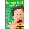 Funny Kid Prank Wars (Funny Kid, #3)