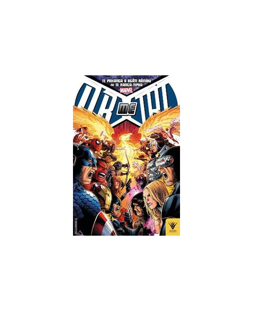 Te Pakanga a Ngati Ranaki me Te Ranga-Tipua Avengers vs X-Men: Kotahi Rau Pukapuka 6