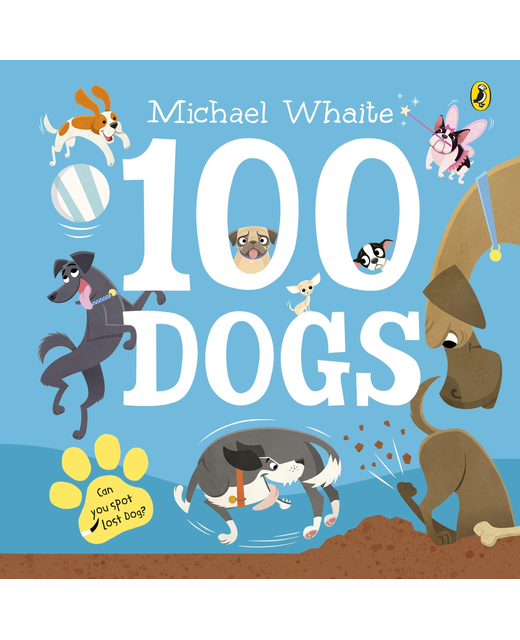 100 DOGS Children BooksPicture Books Onehunga Books & Stationery
