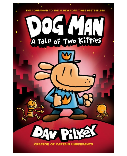 DOG MAN - A TALE OF TWO KITTIES BK 3