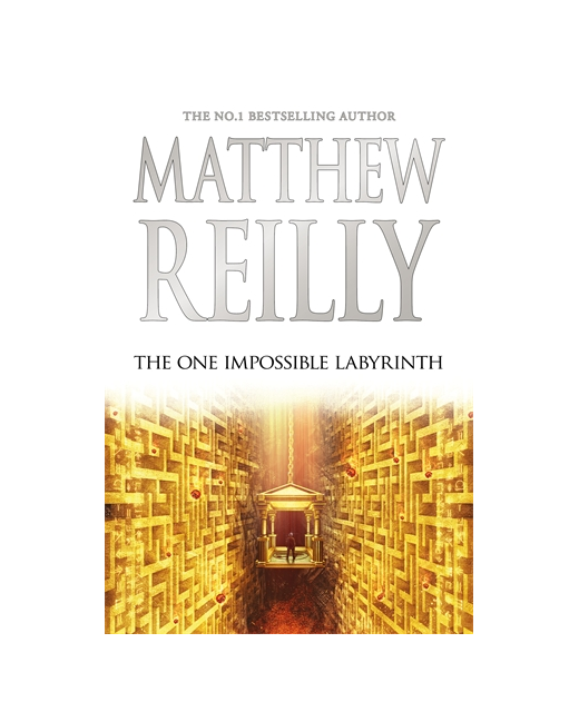 The One Impossible Labyrinth: A Jack West Jr Novel 7