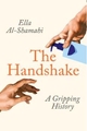 The Handshake: A Gripping History