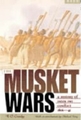The Musket Wars: A History of Inter-Iwi Conflict 1806-45