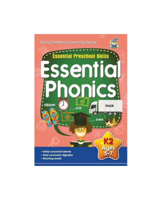 Early Childhood Learning Series Essential Preschool Skills Essential Phonics Ages 5-7