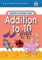Early Childhood Learning Series Essential Preschool Skills Addition to 10 Ages 3-5