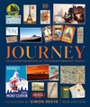 JOURNEY AN ILLUSTRATED HISTORY OF THE WORLD'S GREATEST TRAVELS