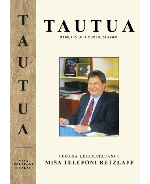 TAUTUA THE MEMORIS OF A PUBLIC SERVANT 