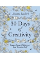 30 DAYS OF CREATIVITY DRAW, COLOUR AND DISCOVER YOUR CREATIVE SELF