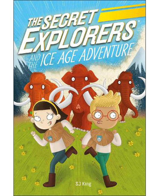 THE SECRET EXPLORERS AND THE ICE AGE ADVENTURE 