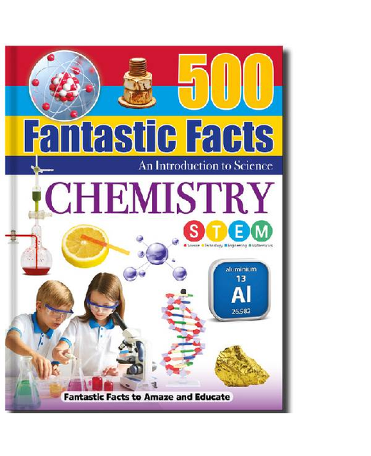 500 FANTASTIC FACTS AN INTRODUCTION TO SCIENCE CHEMISTRY 