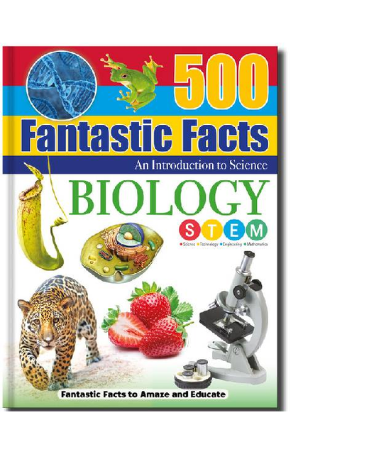 500 FANTASTIC FACTS AN INTRODUCTION TO SCIENCE BIOLOGY