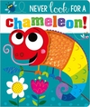 NEVER LOOK FOR CHAMELON