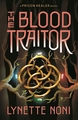 BLOOD TRAITOR (THE PRISON HEALER)
