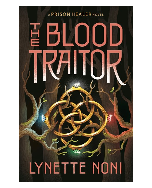 BLOOD TRAITOR (THE PRISON HEALER)