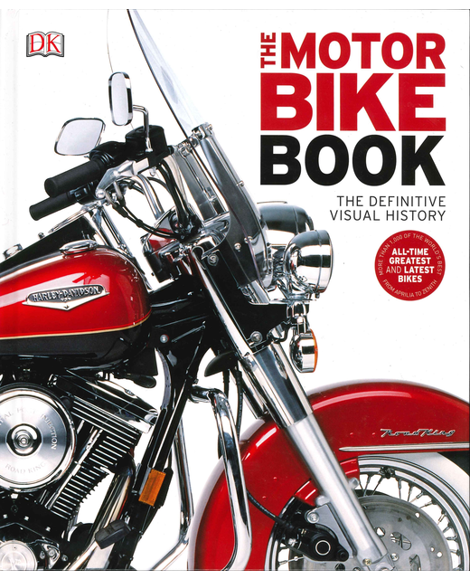The Motorbike Book : The Definitive Visual History