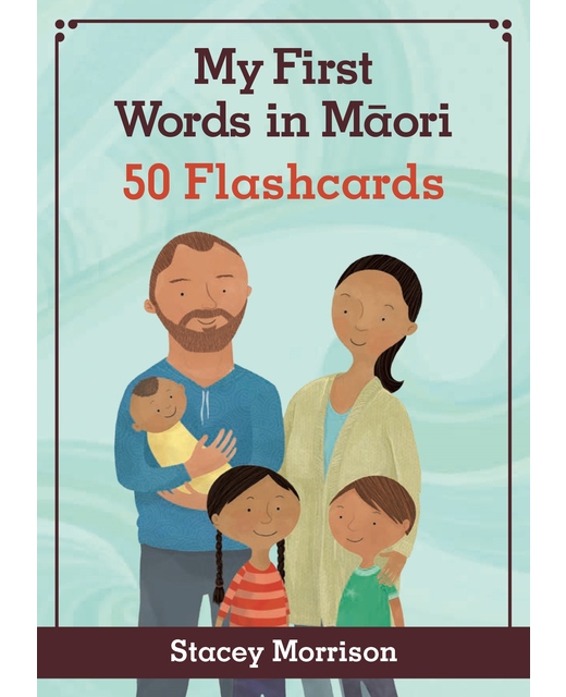My First Words in Maori Flashcards