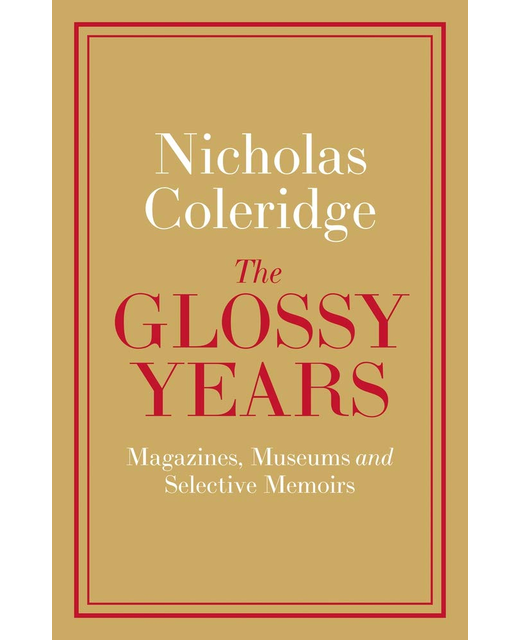 The Glossy Years: Magazines, Museums and Selective Memoirs
