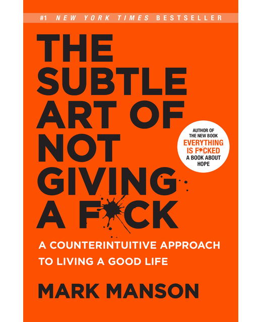 The Subtle Art of Not Giving a F*ck