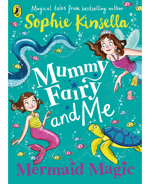 Mummy Fairy And Me: Mermaid Magic