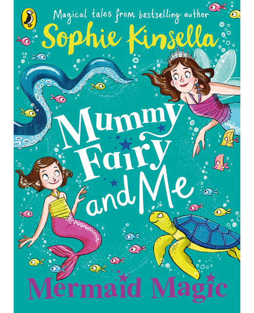 Mummy Fairy And Me: Mermaid Magic