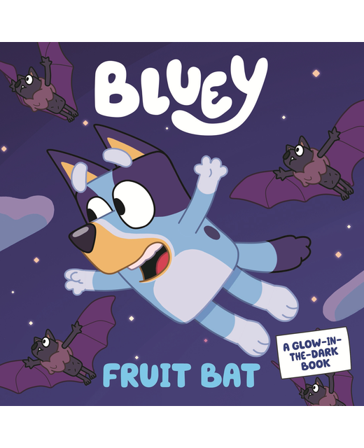 BLUEY: FRUIT BAT