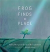 FROG FINDS A PLACE