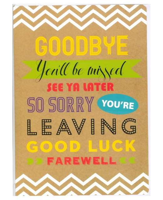 Goobye Youll be Missed! Big Card
