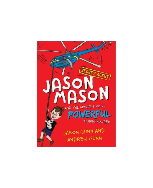 Jason Mason and the World's Most Powerful Itching Powder