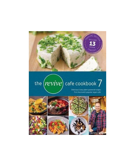 THE REVIVE CAFE COOKBOOK 7