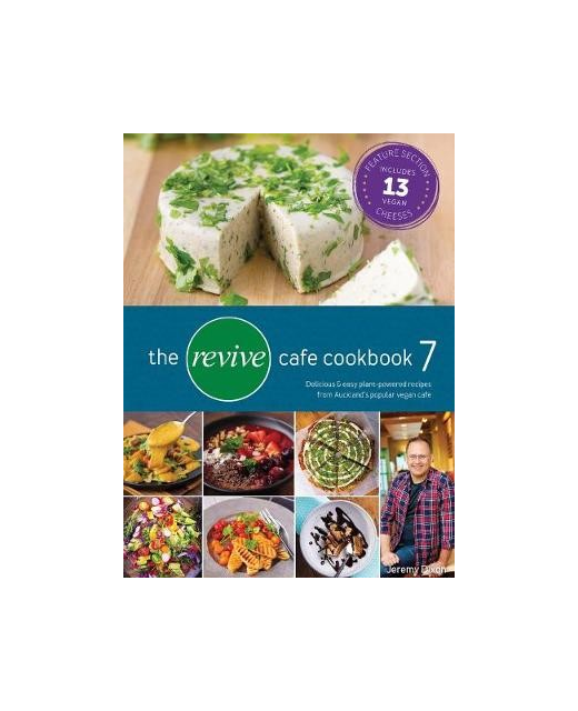 THE REVIVE CAFE COOKBOOK 7