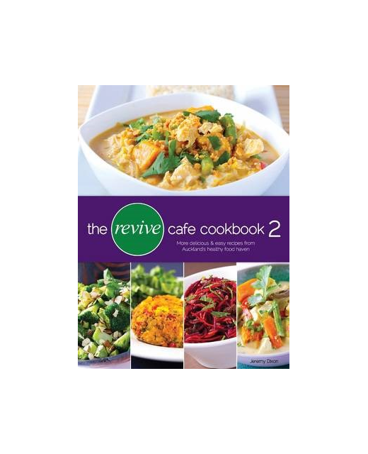 The Revive Cafe Cookbook 2