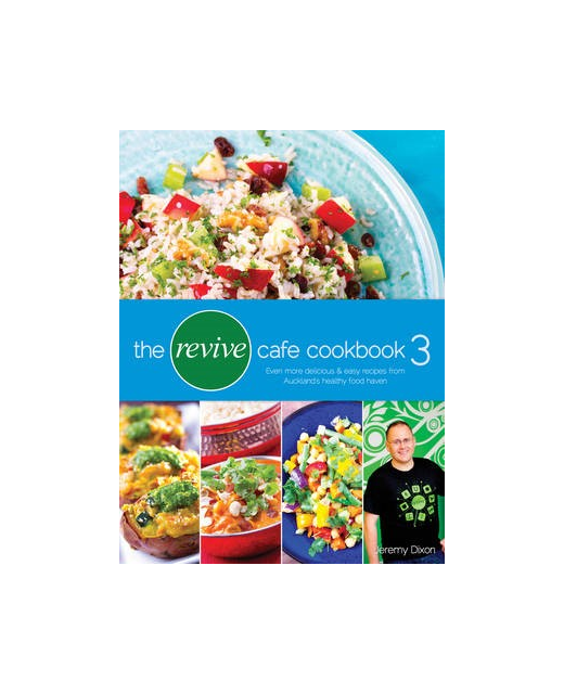 The Revive Cafe Cookbook 3