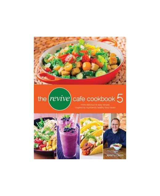 The Revive Cafe Cookbook 5