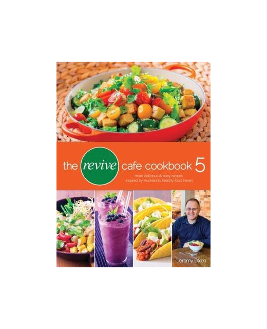 The Revive Cafe Cookbook 5