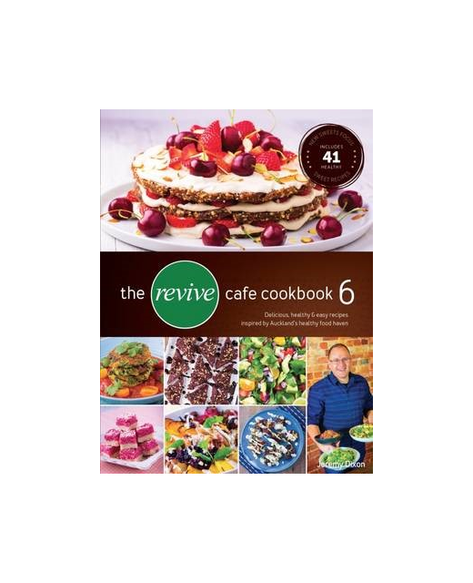 The Revive Cafe Cookbook 6