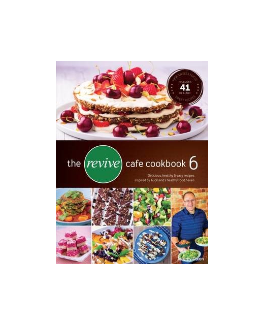 The Revive Cafe Cookbook 6