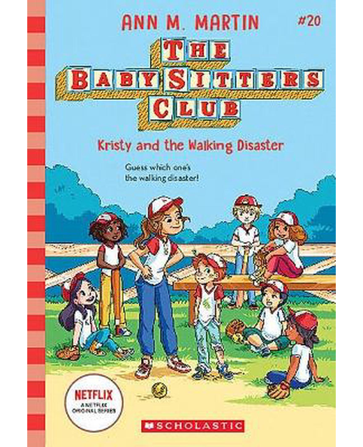 THE BABYSITTERS CLUB KRISTY AND THE WALKING DISASTER BOOK 20