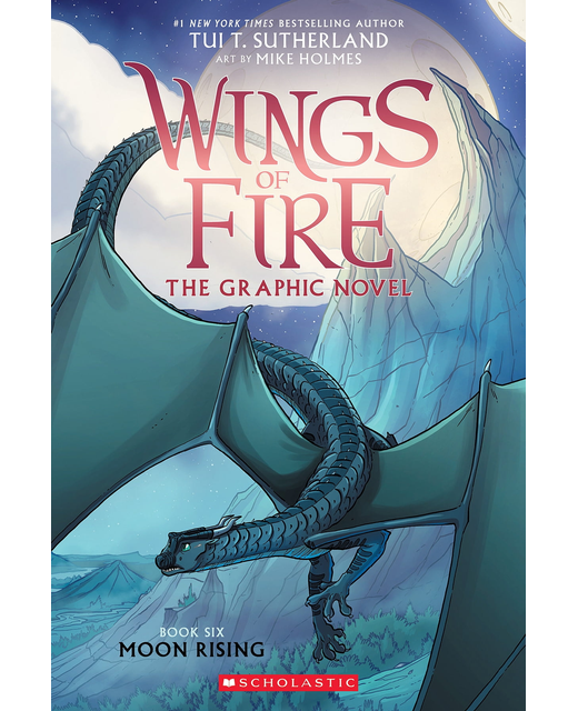Wings of Fire Graphic Novel 6 - Moon Rising