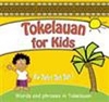 TOKELAUAN FOR KIDS