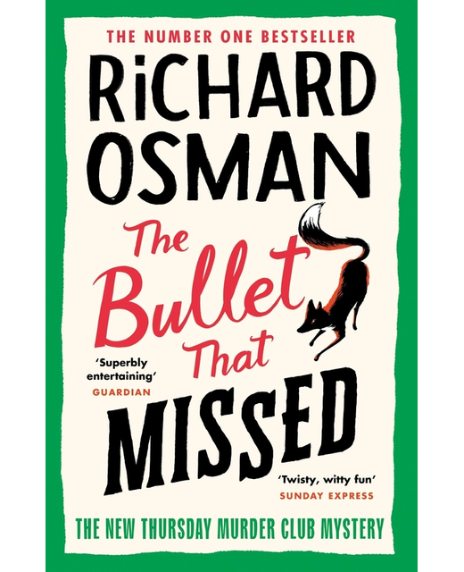 THE BULLET THAT MISSED